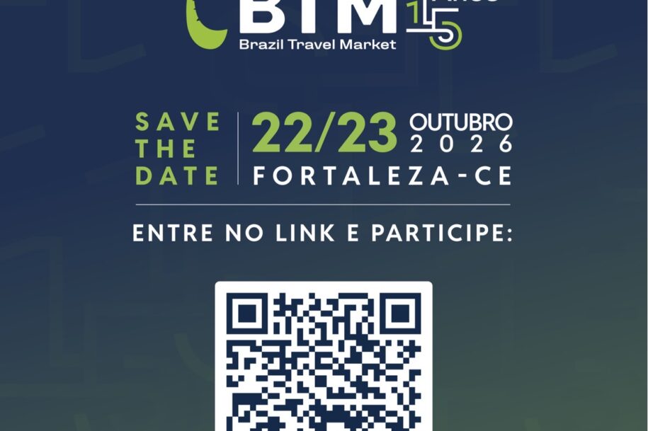 Inscrições abertas: 15ª edição do BTM – Brazil Travel Market